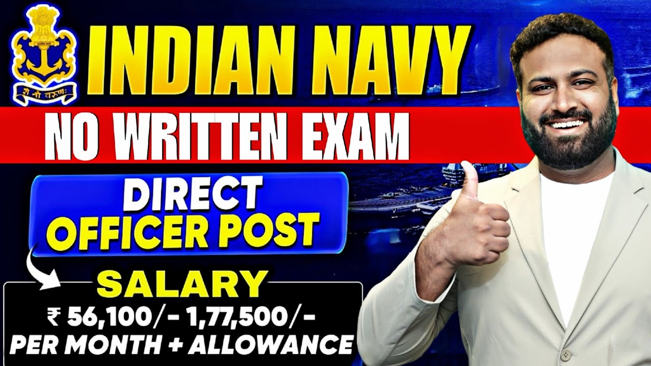 No Written Exam!🔥 Indian Navy Officer Recruitment 2025 | Salary ₹1.76 Lakh | Direct Entry Explained