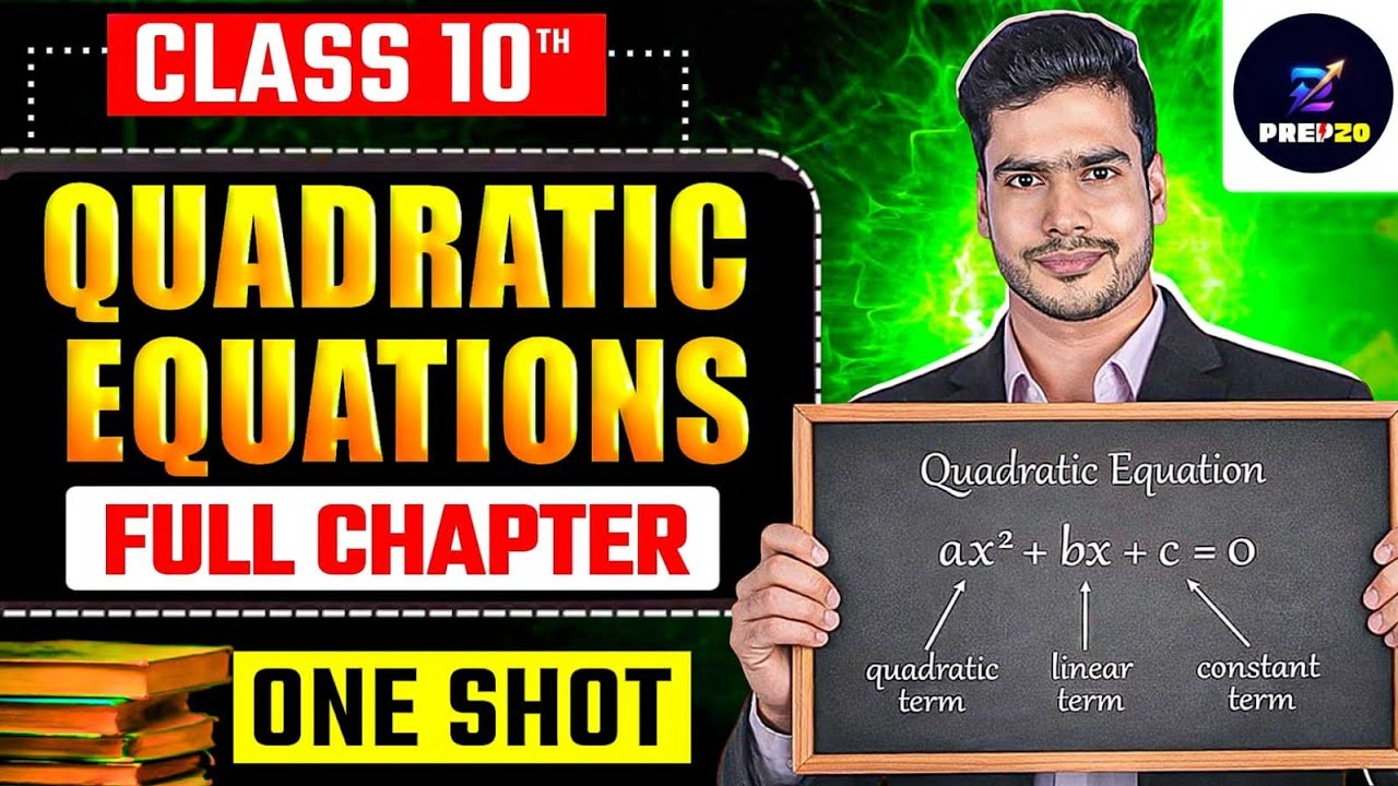 Quadratic Equations Class 10 One Shot 🔥 Board Exam 2026 | NCERT + PYQs | Full Chapter