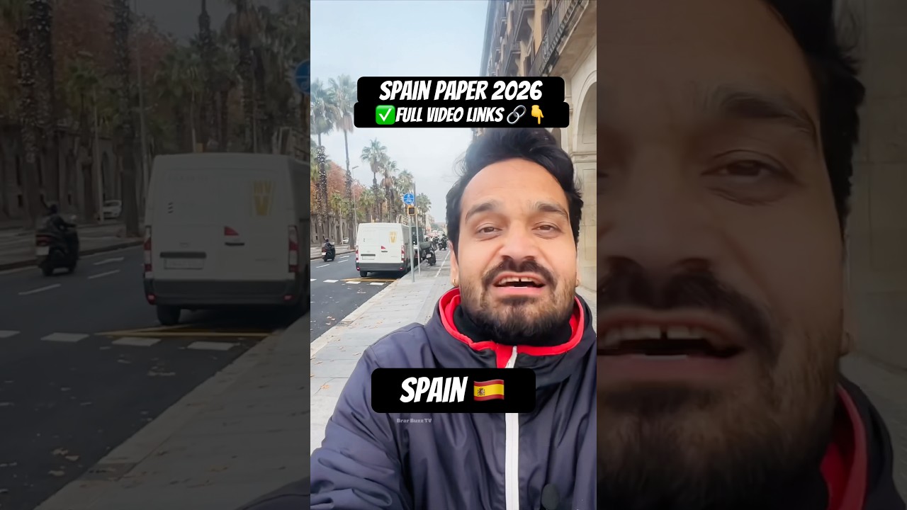 Spain immigration 🇪🇸 2026/ Video By Chann Brar @BrarBuzztv  ​⁠@Channbrar