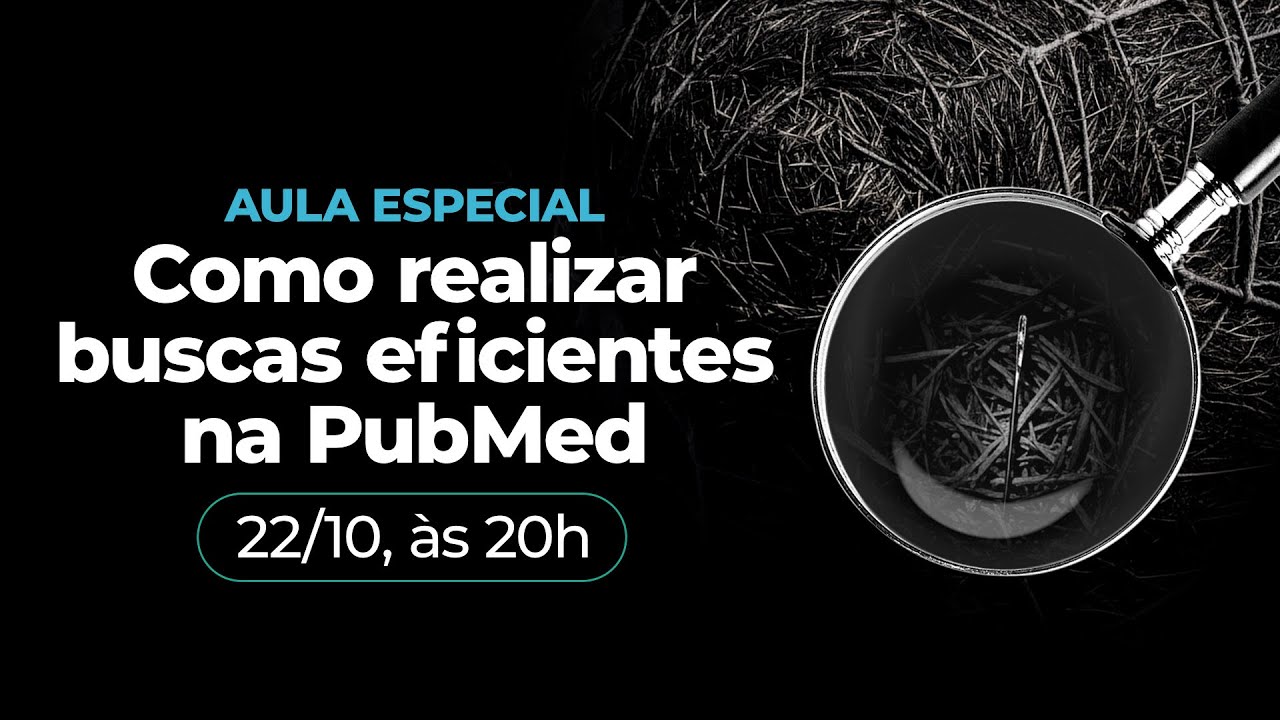 Como realizar buscas eficientes na PubMed