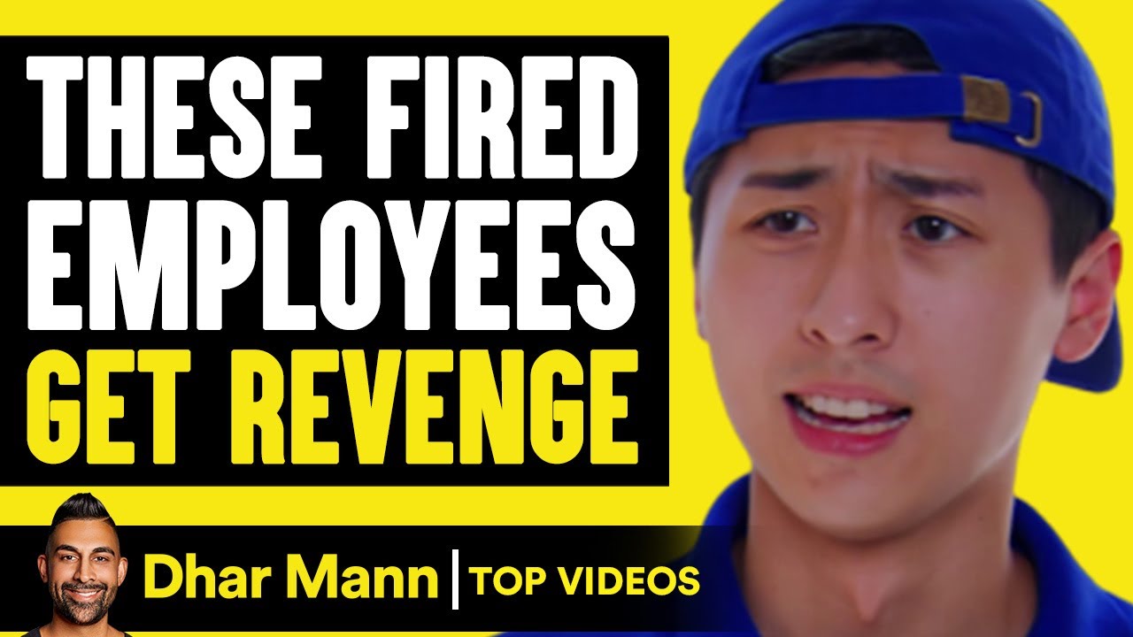 These Fired Employees Get Revenge | Dhar Mann