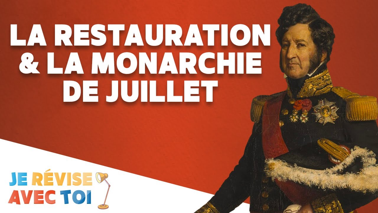 LA RESTAURATION & LA MONARCHIE DE JUILLET | Je r&eacute;vise avec toi | #21