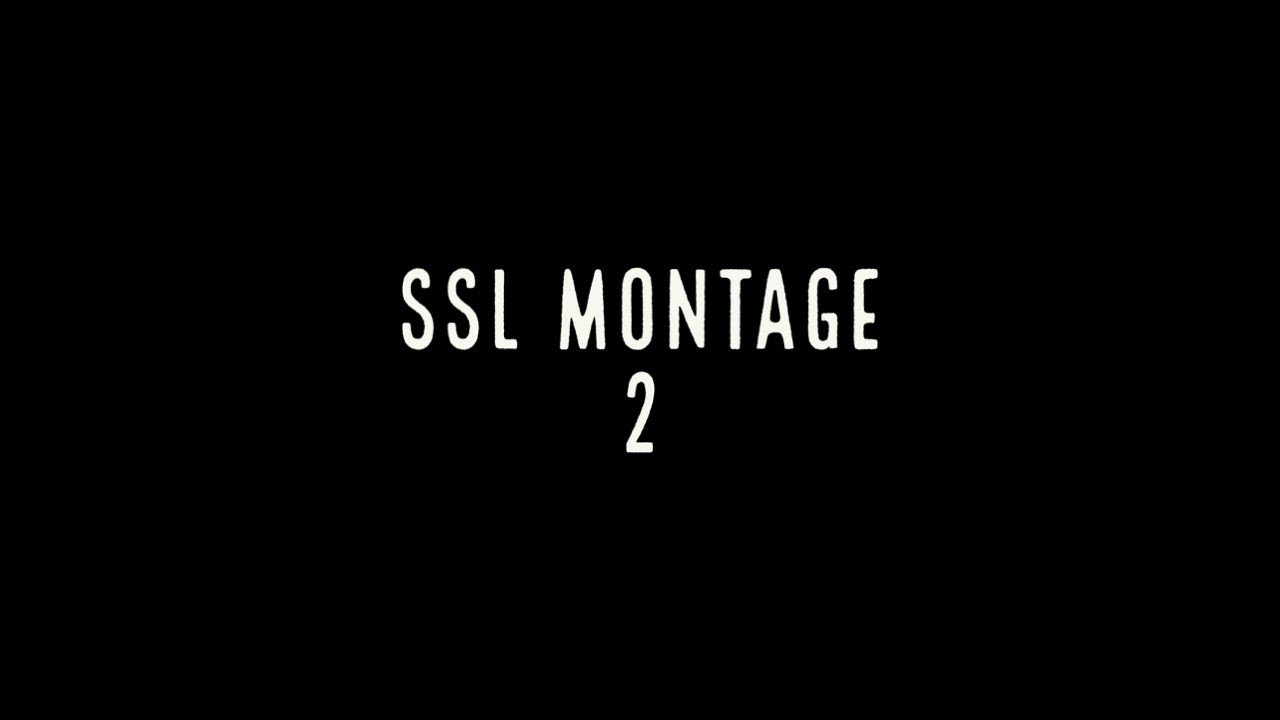 Easy Go | SSL Montage #2