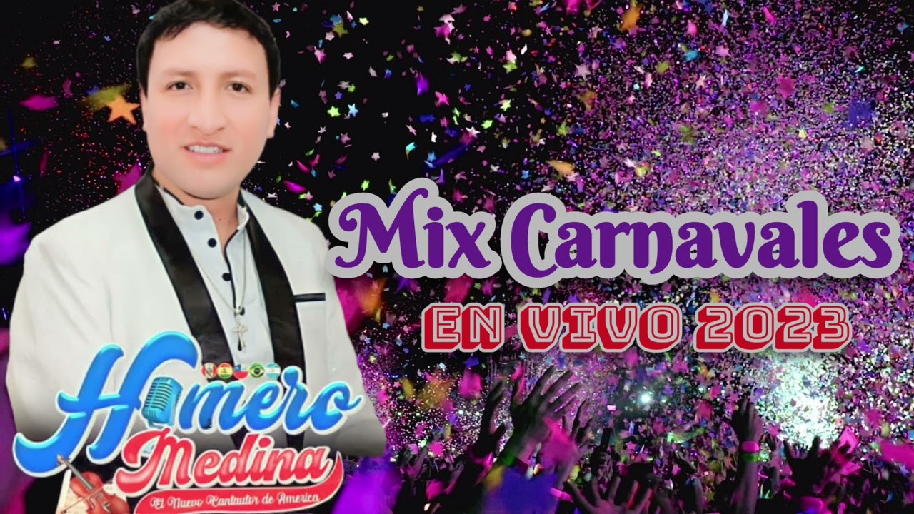 Homero Medina - Mix Carnavales [En Vivo 2023] Chota - Cajamarca