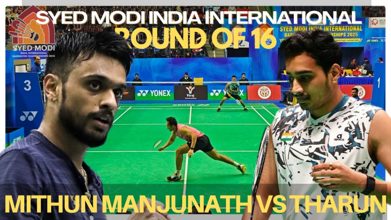 MITHUN MANJUNATH VS THARUN MANEPALLY:SYED MODI INDIA INTERNATIONAL LUCKNOW