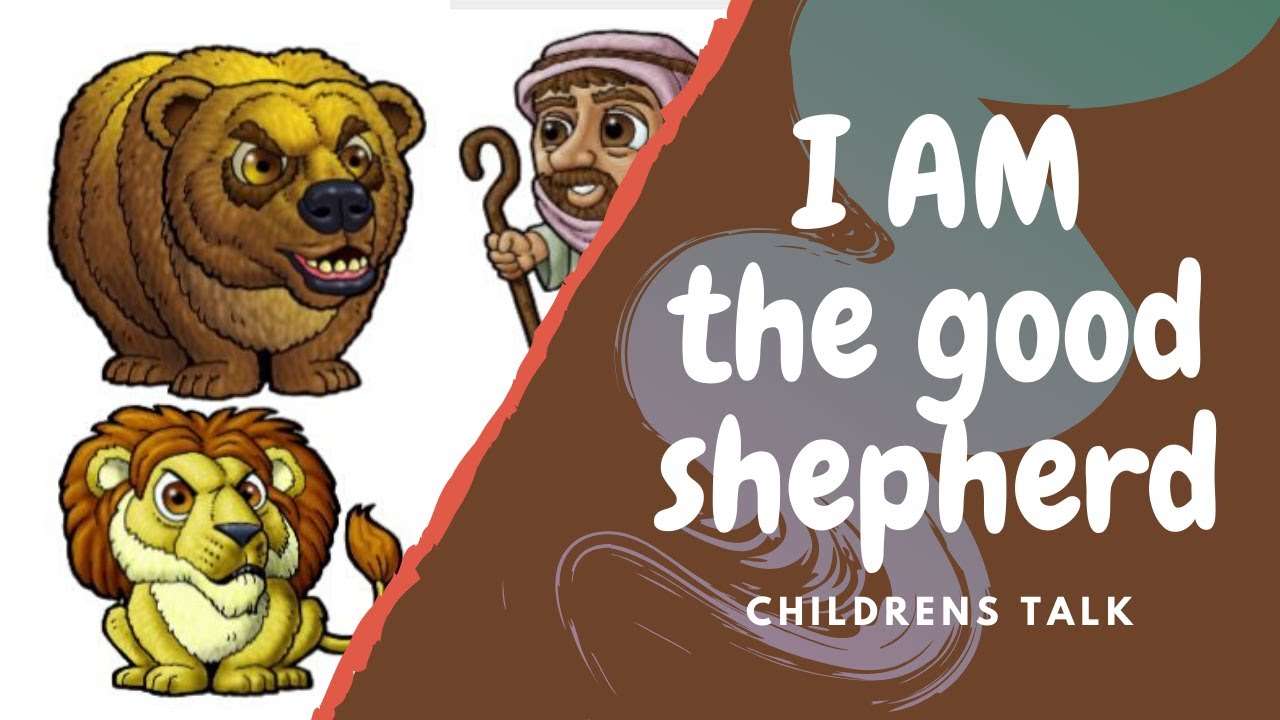 I AM the good shepherd childrens talk