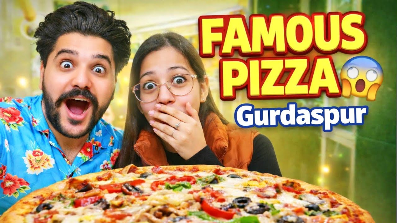 Gurdaspur Da Famous Pizza 🍕😱 | GF Naal Vlog 🤩