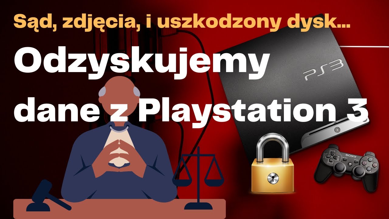 Sprawa w sądzie, a dowody na zaszyfrowanym dysku Playstation 3. Odzyskujemy dane.