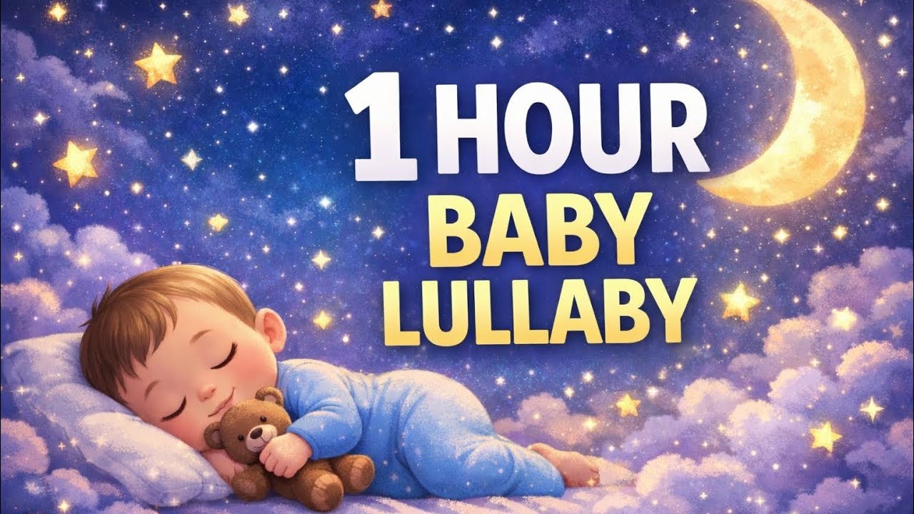 Baby Lullaby 🌙 | 1 Hour Sleep Music for Babies | Calm & Peaceful Bedtime
