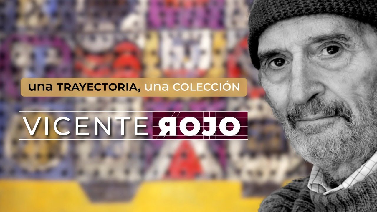 Una trayectoria, una colección | Vicente Rojo.