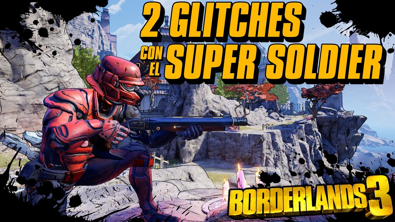 2 Glitches con el escudo Super Soldier | Borderlands 3 (Semi-nerfeado)