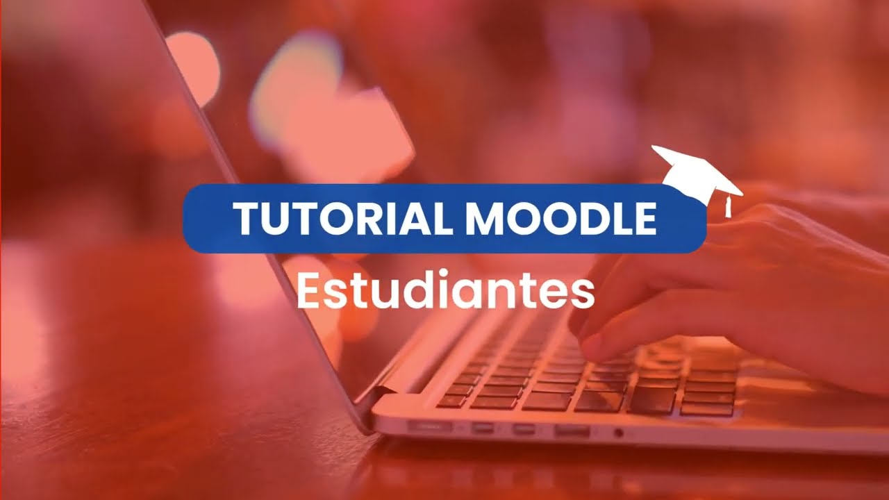Tutorial Moodle - Estudiantes