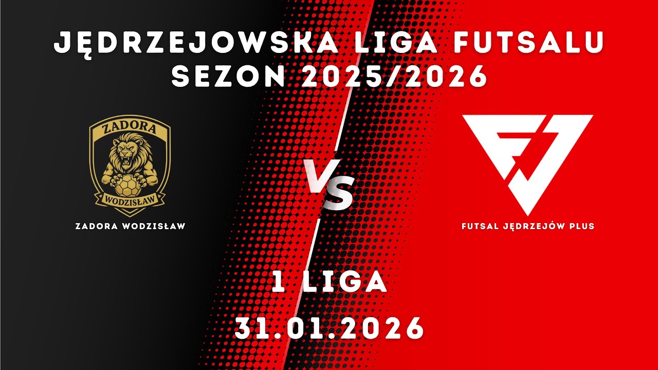 JLF 25/26 | 1 liga |  Zadora Wodzisław - Futsal Jędrzejów Plus