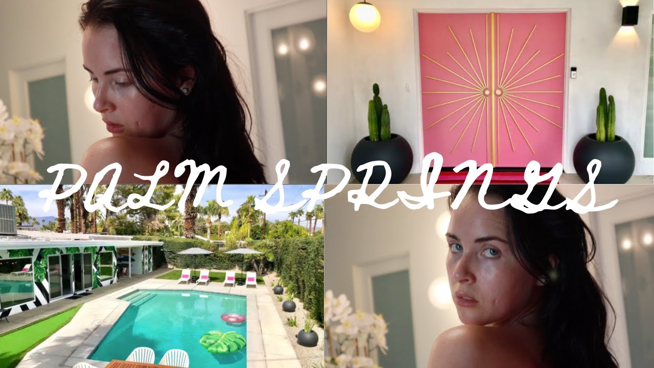 palm springs vlog