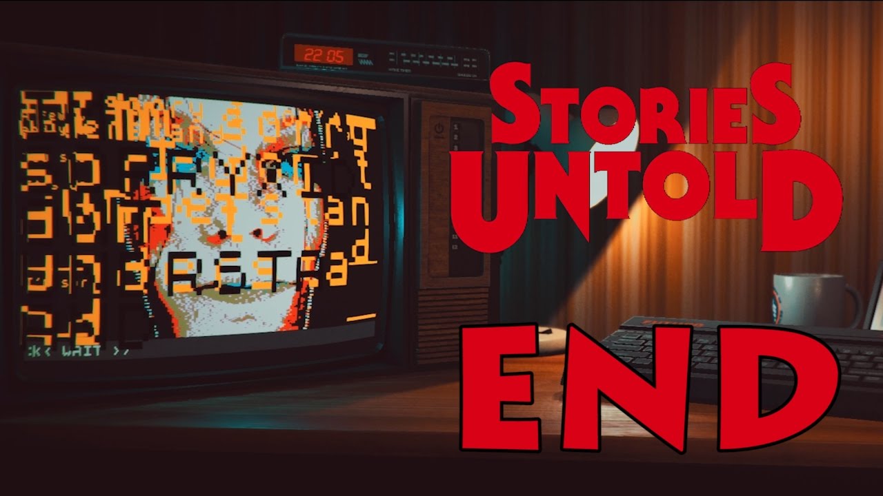 Stories Untold [Ending] - The Last Session