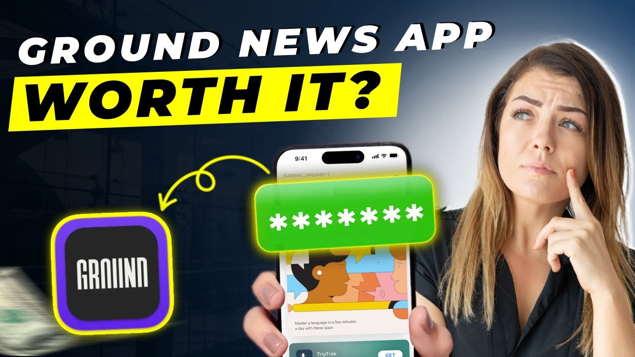 Ground News App Review 2025 | Pros and Cons &ndash; Honest & Unbiased