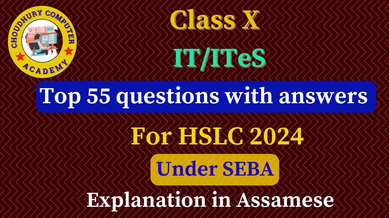 class 10 IT/ITeS top 55 questions answers for HSLC 2024 under SEBA | Domestic Data Entry Book |