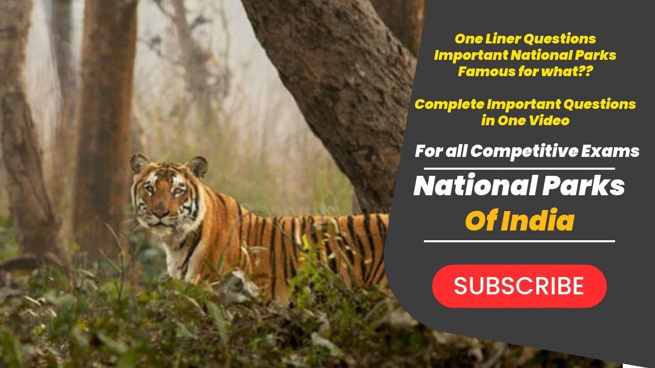 Top National Parks of India with States and Animals for all competitive exams | State & Central.