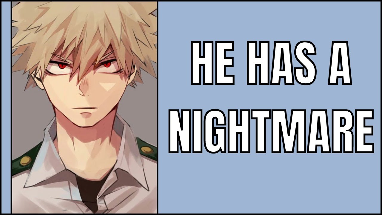 He has a nightmare | Bakugou x Listener | MHA ASMR