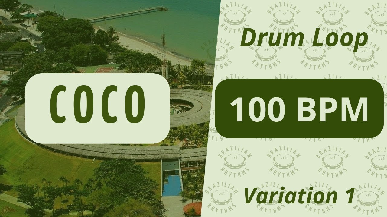 Coco - Drum  Loop - 100 BPM (Variation 1)