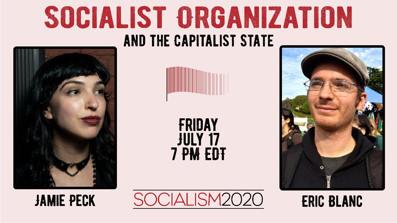 Socialist Organization and the Capitalist State (Socialism 2020)
