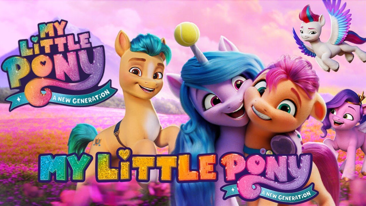 (Reaction) - My Little Pony: A New Generation Movie