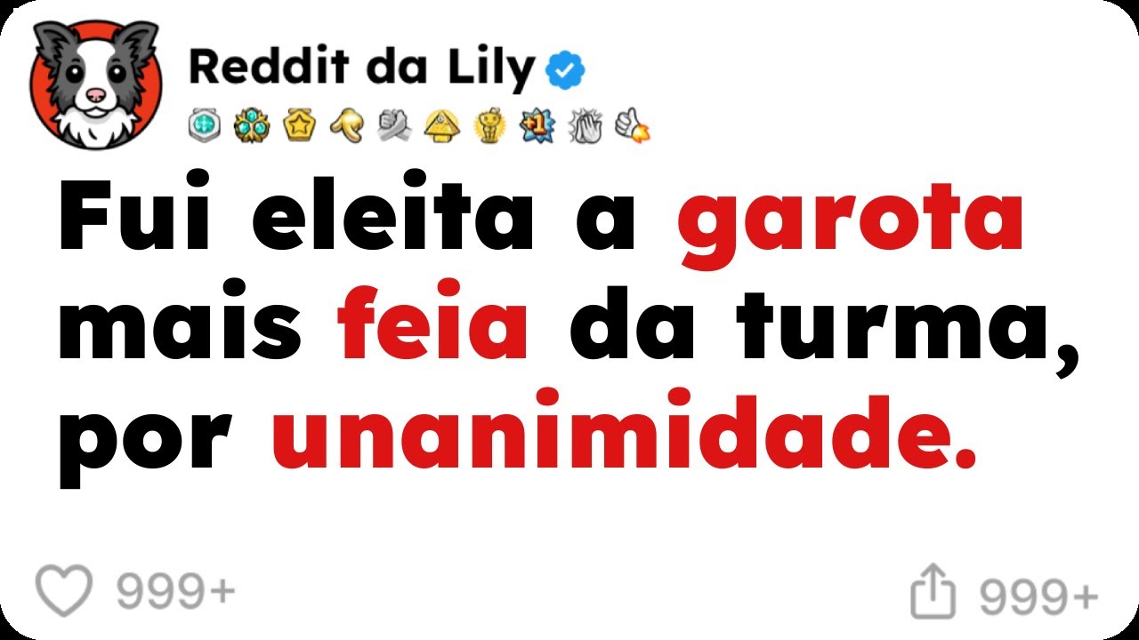 Fui eleita a garota mais feia da turma, por unanimidade.