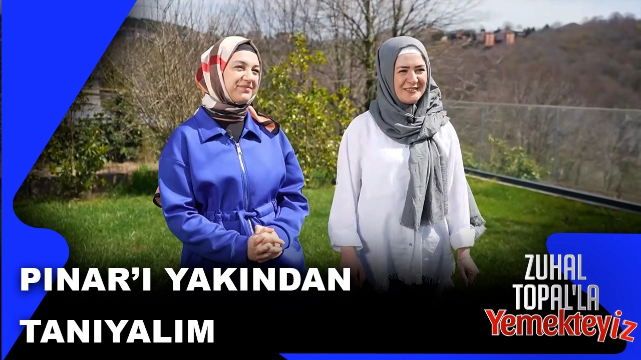 Haftanın D&ouml;rd&uuml;nc&uuml; Yarışmacısı Pınar'ı Tanıyalım | Zuhal Topal'la Yemekteyiz 1019. B&ouml;l&uuml;m | 16.04.2026