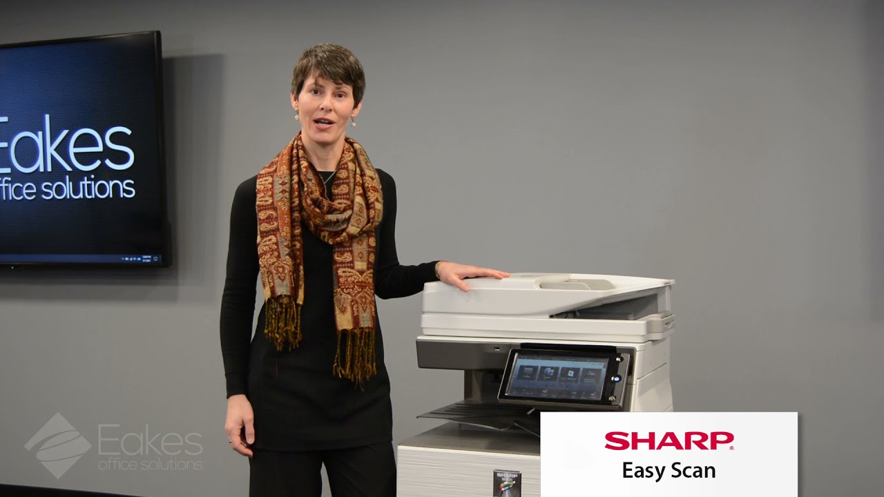 Easy Scan - Sharp MFP Training