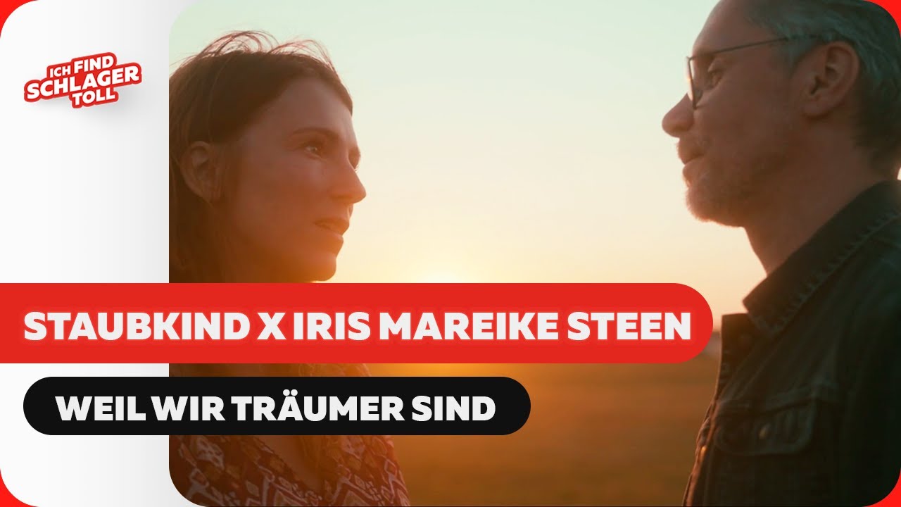 Staubkind, Iris Mareike Steen - Weil wir Träumer sind (Offizielles Musikvideo)