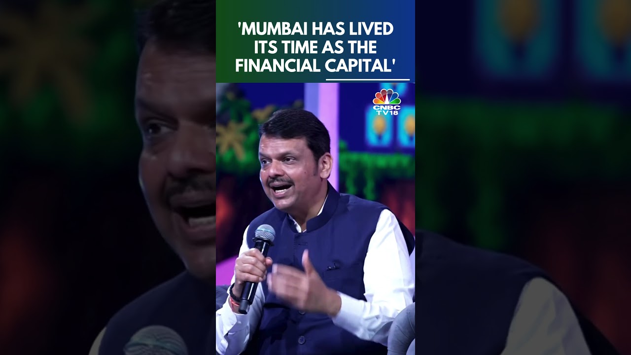 Mumbai Has Lived Its Time As The Financial Capital: Maharashtra CM Devendra Fadnavis | N18S