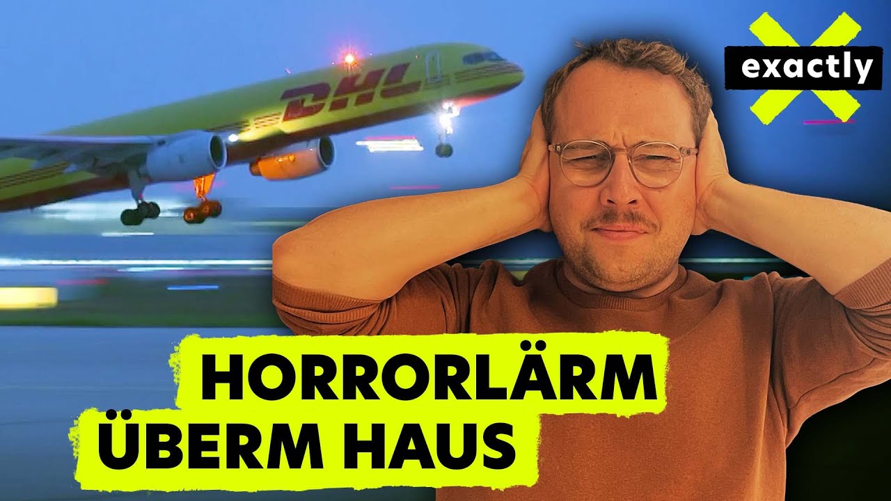 Lärm am Flughafen Leipzig / Halle – geplanter Ausbau von DHL sorgt Anwohner | Doku | exactly