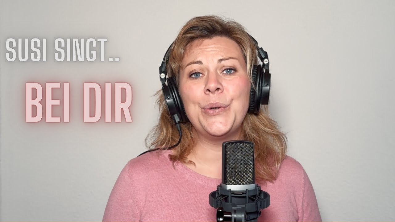 Bei dir (bin ich zuhause) - Susi singt..