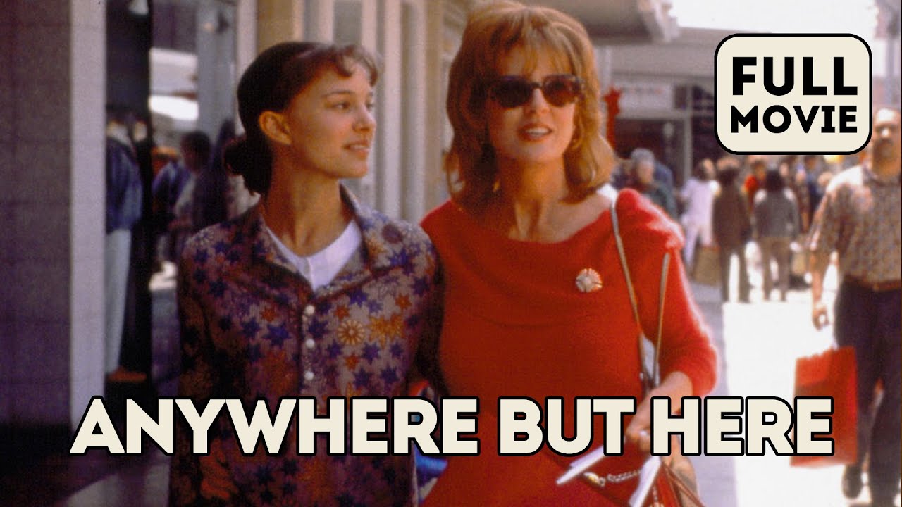 Anywhere But Here | English Full Movie | Comedy Drama