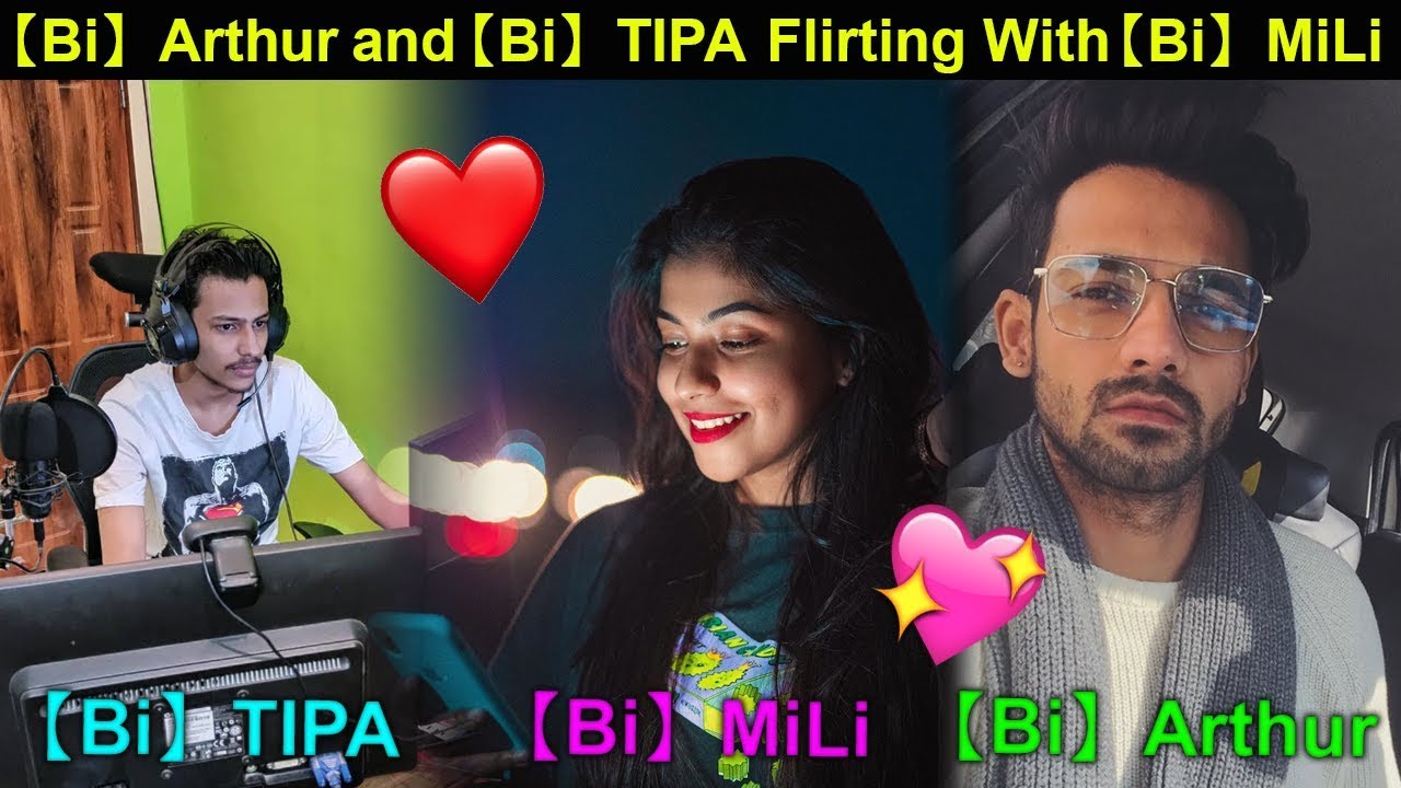 【Bi】Arthur and TIPA Flirting With【Bi】MiLi | Send Me Your Recent Photo | Full Comedy