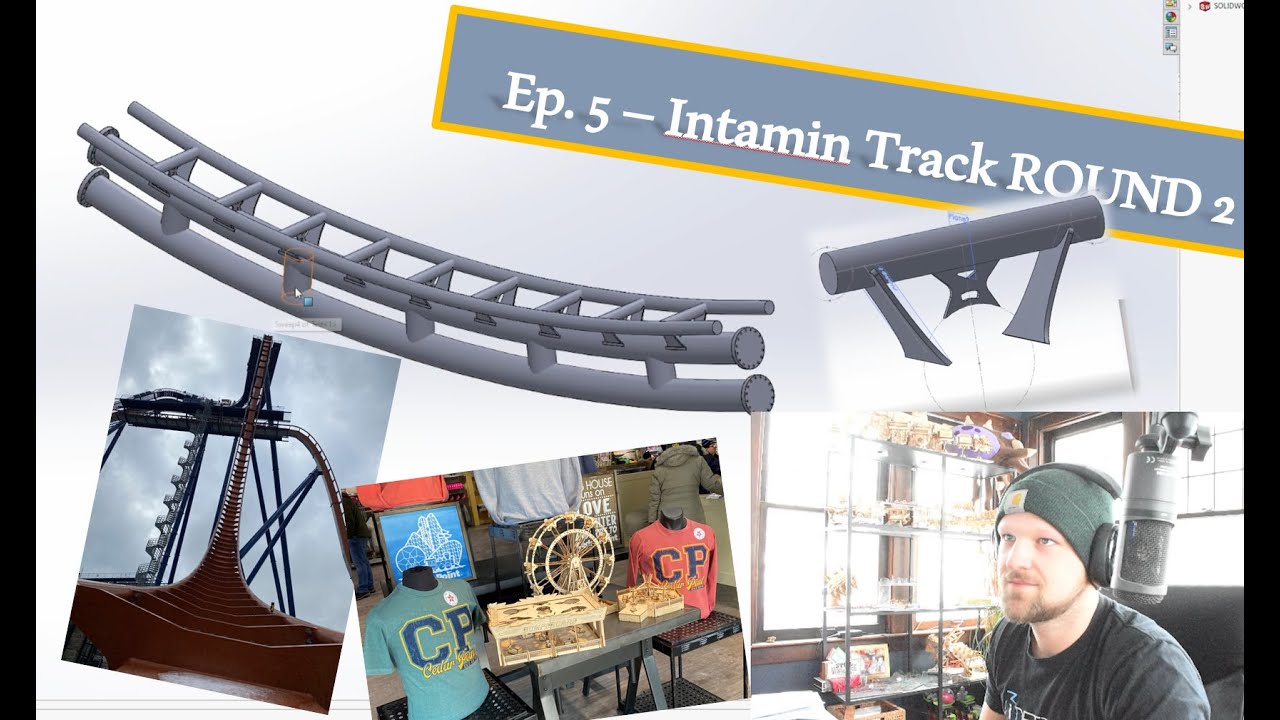 Design For Fabrication - Ep. 5 - Design Intamin Track in CAD and Cedar Point Winter Chillout Review