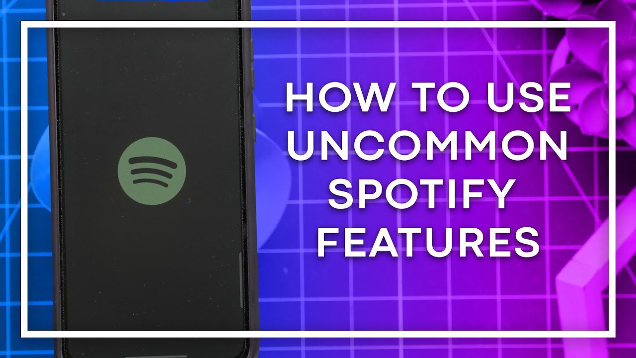 How to use uncommon Spotify features