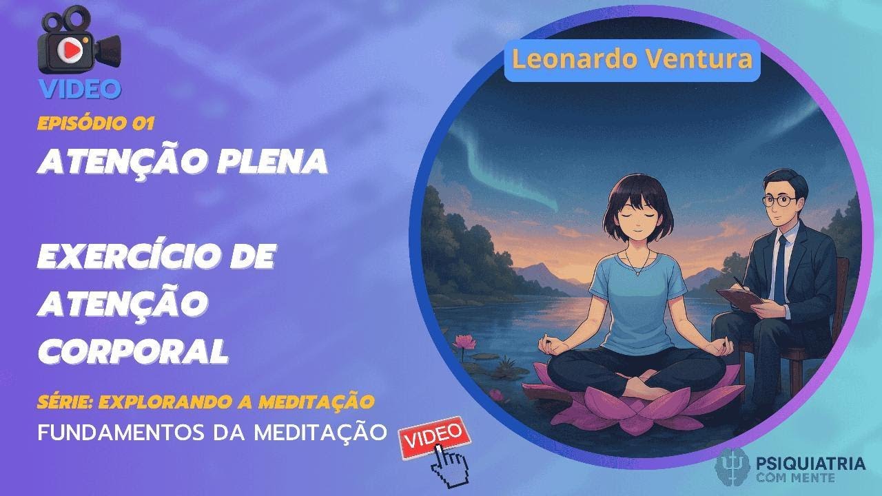 MEDITAÇÃO - CONSCIÊNCIA CORPORAL