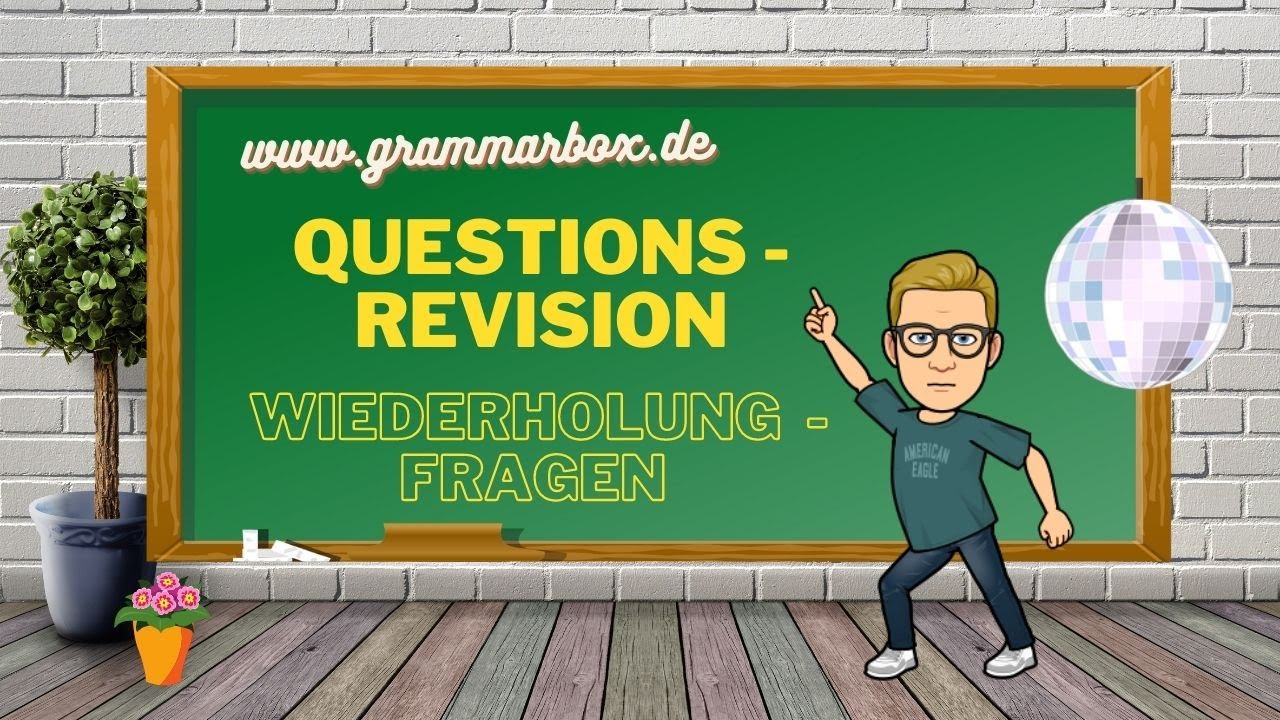 Grammarbox: Wiederholung von Fragen | Revision questions