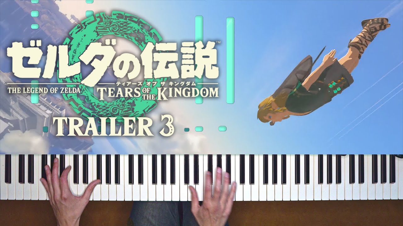 Zelda: Tears of the Kingdom Trailer #3 Piano Arrangement