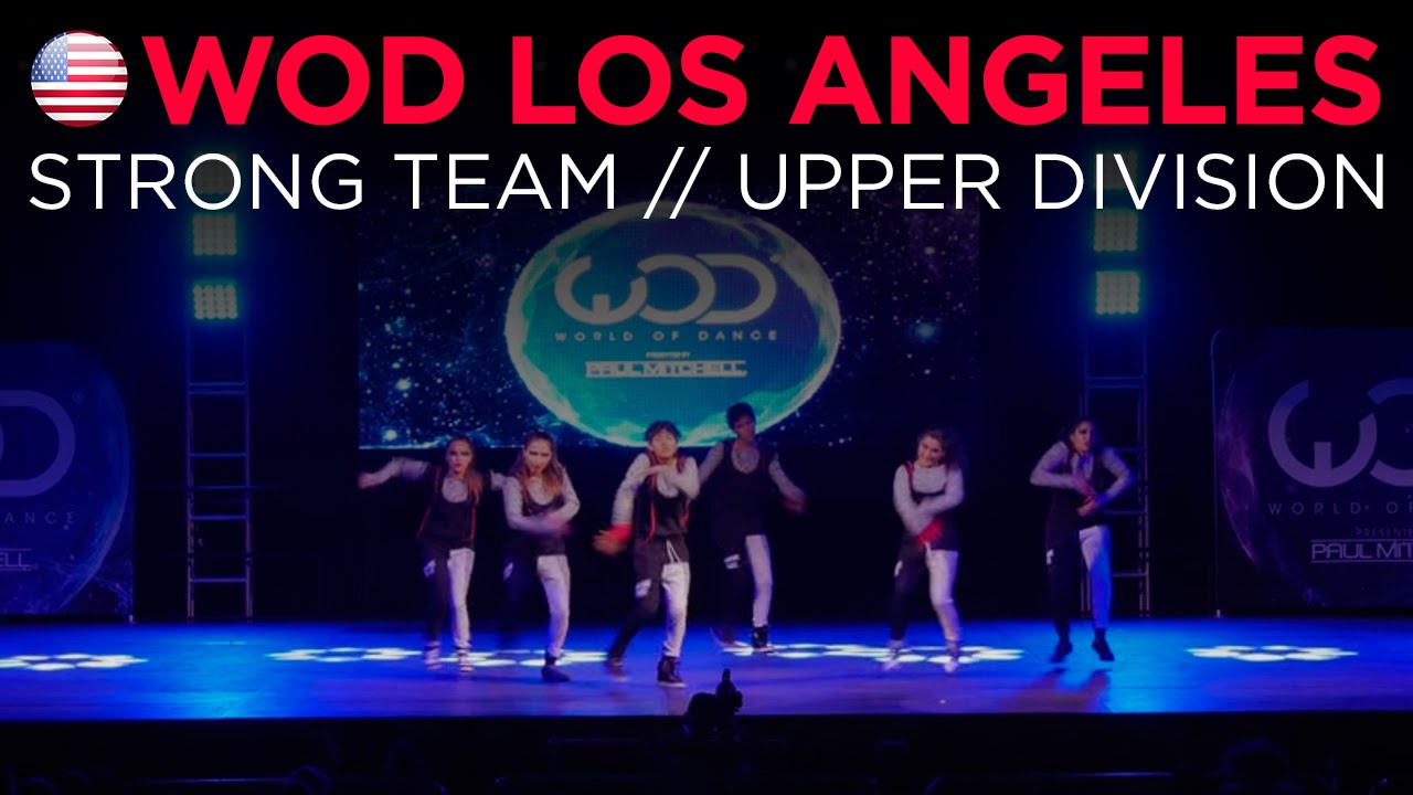 Strong Team | Upper Division | World of Dance Los Angeles 2015 | #WODLA15