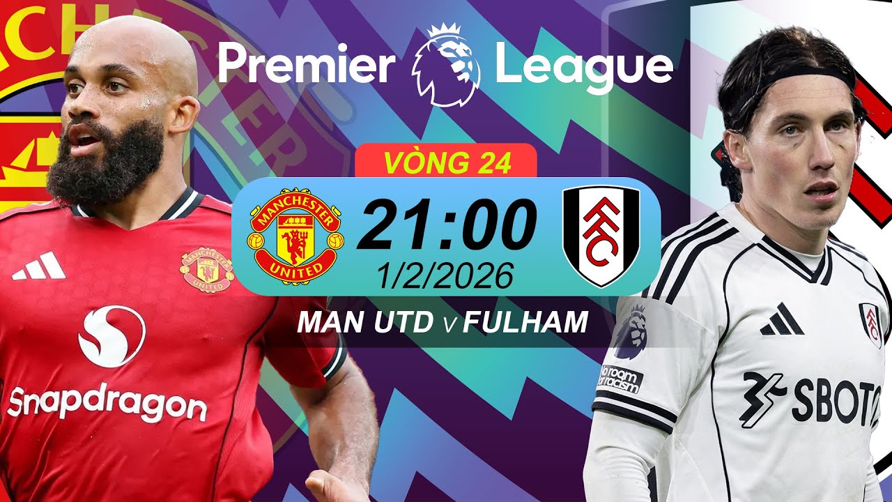 NHẬN ĐỊNH | MAN UTD - FULHAM: AMORIM, HÃY SÁNG MẮT!