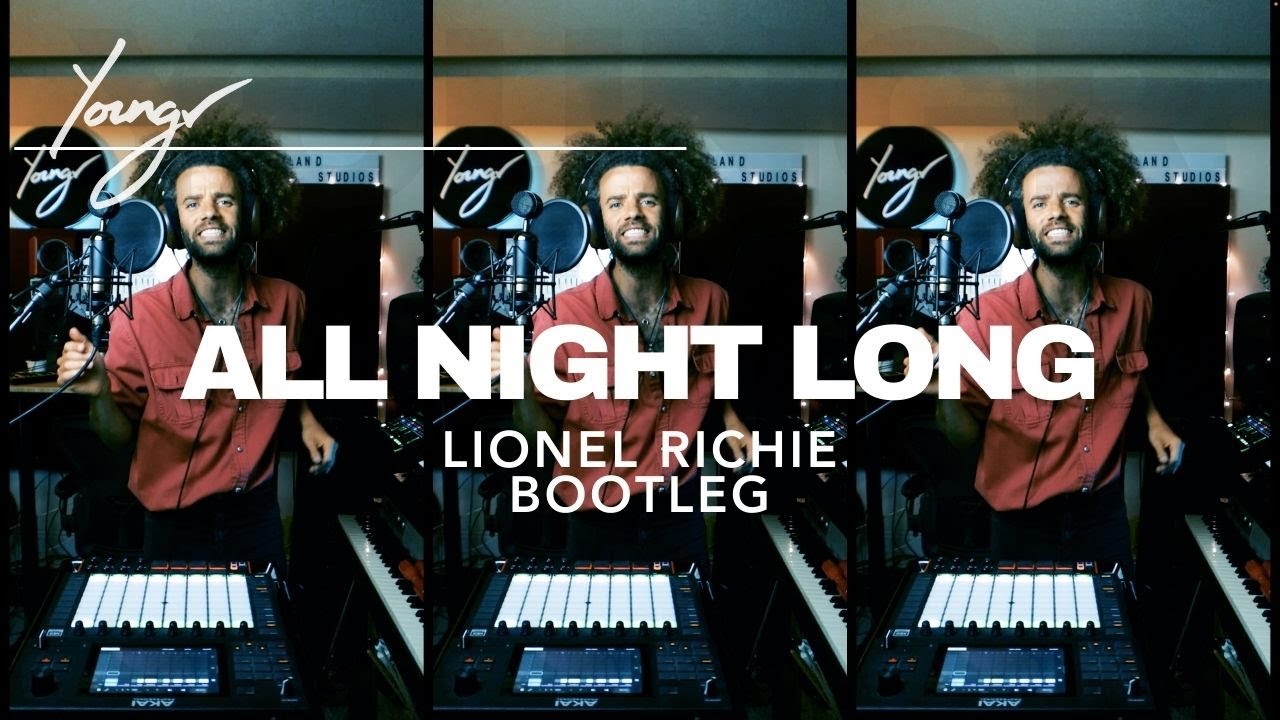 Youngr - ALL NIGHT LONG (Lionel Richie Bootleg)