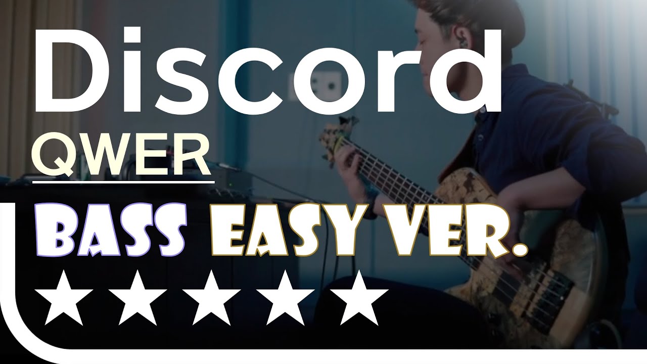 ‘Discord - QWER’ Bass Easy Ver. 베이스기타 쉬운 버전. 베이스 악보.(TAB) [★★★★★]