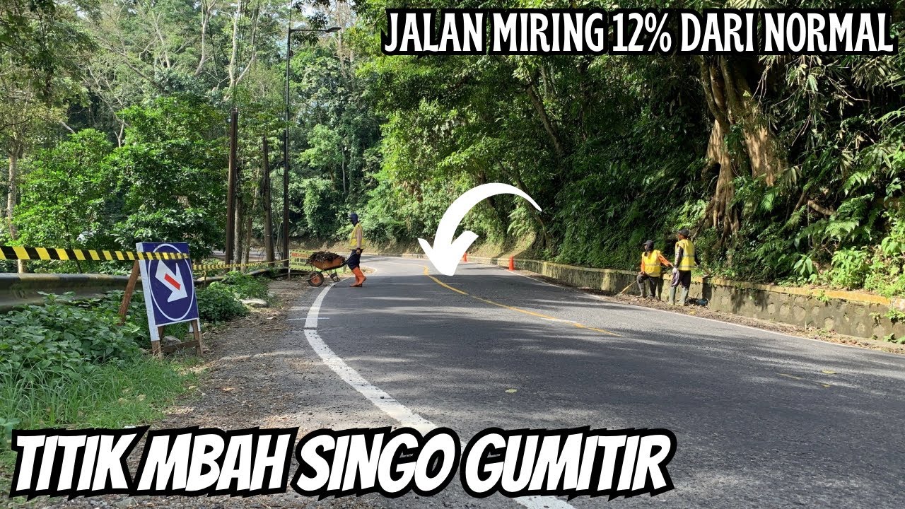 INILAH TITIK PUSAT PERBAIKAN JALUR GUMITIR | Jalan Miring 12%