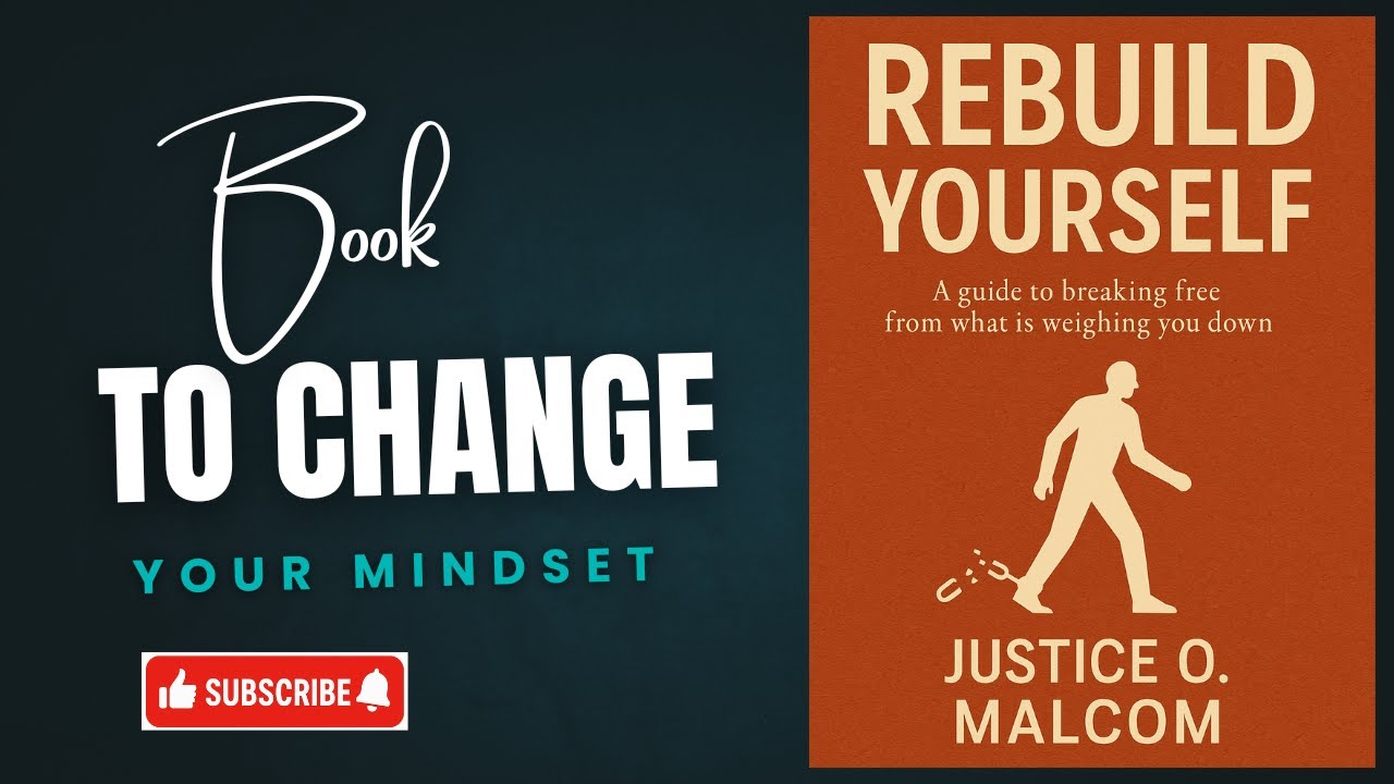 Rebuild Yourself Book Summary By Justice O. Malcom In Hindi
