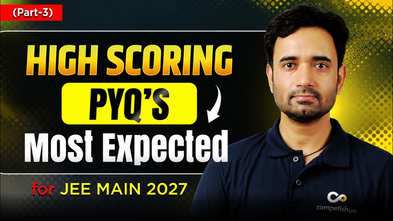 Most Important Physics PYQs for JEE Main 2026 Jan | Score 90+ in Physics | Last-Minute Score Booster