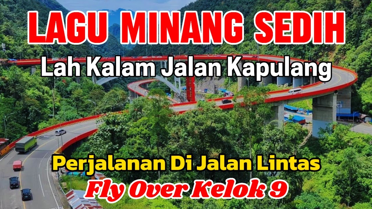 LAGU MINANG SEDIH RINDU PULANG KAMPUNG | BERSANTAI DI FLY OVER KELOK 9