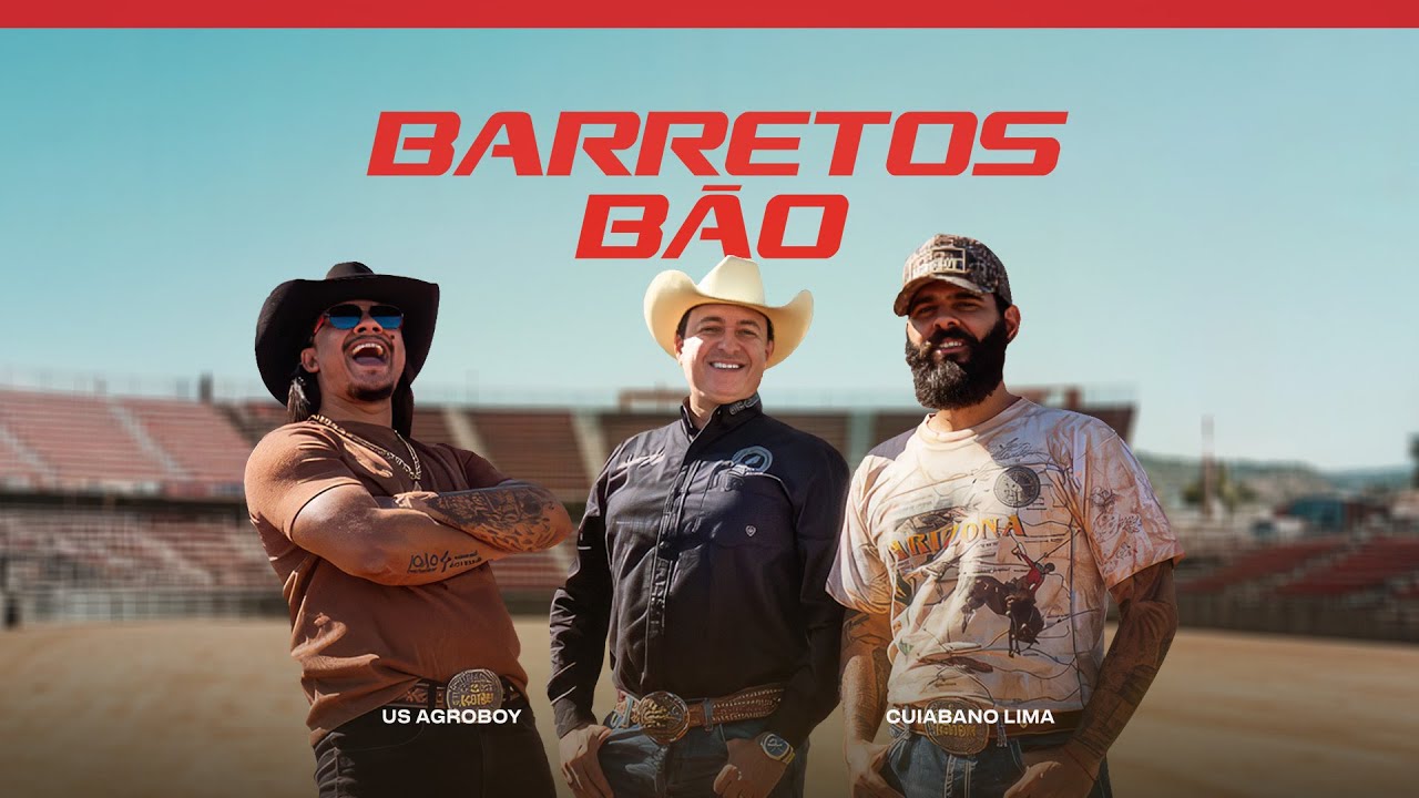 Barretos B&atilde;o - Us Agroboy, Cuiabano Lima (Clipe Oficial)