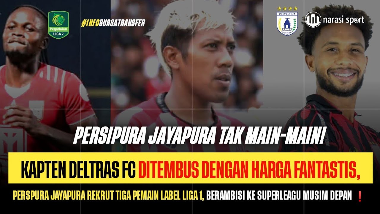 PERSIPURA TAK MAIN-MAIN REKRUT 3 PEMAIN LABEL LIGA 1. DEMI BISA PROMOSI KE SUPERLEAGU MUSIM DEPAN ❗